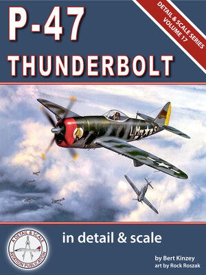 cover image of P-47 Thunderbolt in Detail & Scale